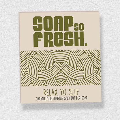 Relax Yo Self Moisturizing Soap Bar - SOAP SO FRESH