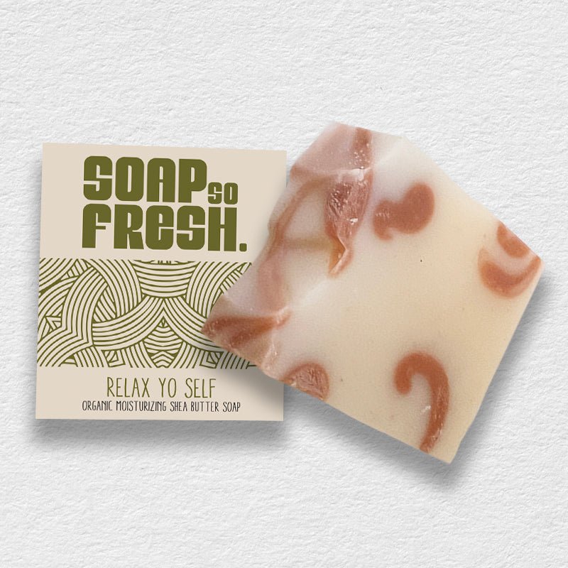 Relax Yo Self Moisturizing Soap Bar - SOAP SO FRESH